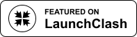Featured on Launch Clash