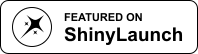 Featured on Shiny Launch