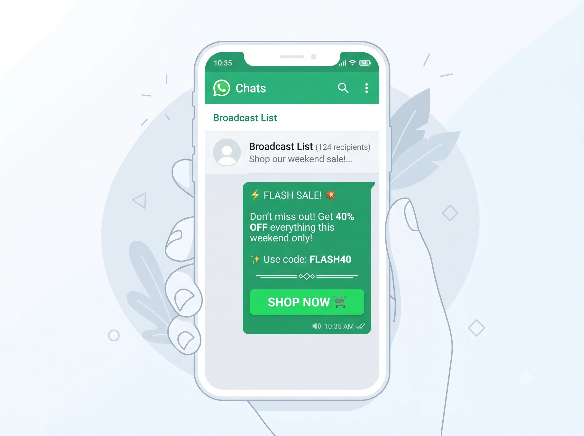 Example of a WhatsApp broadcast flash sale message sent to a broadcast list of 124 recipients with a 40% off offer and Shop Now button